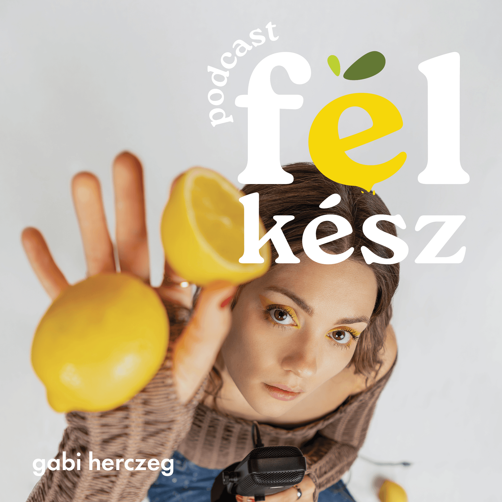 félkész podcast - Podcasts