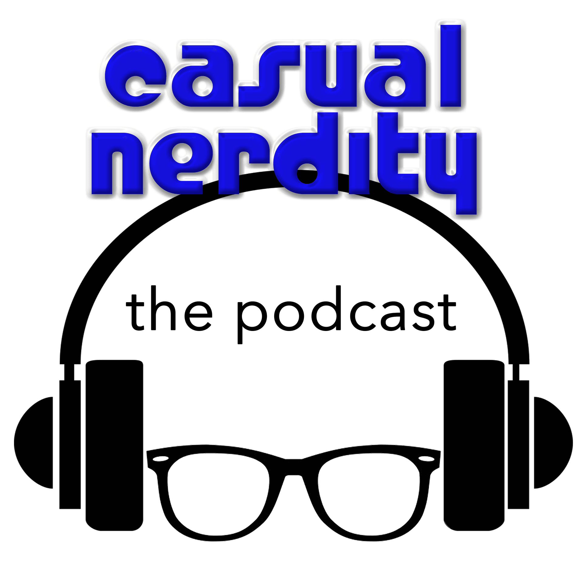Casual Nerdity: The Podcast - Podcasts