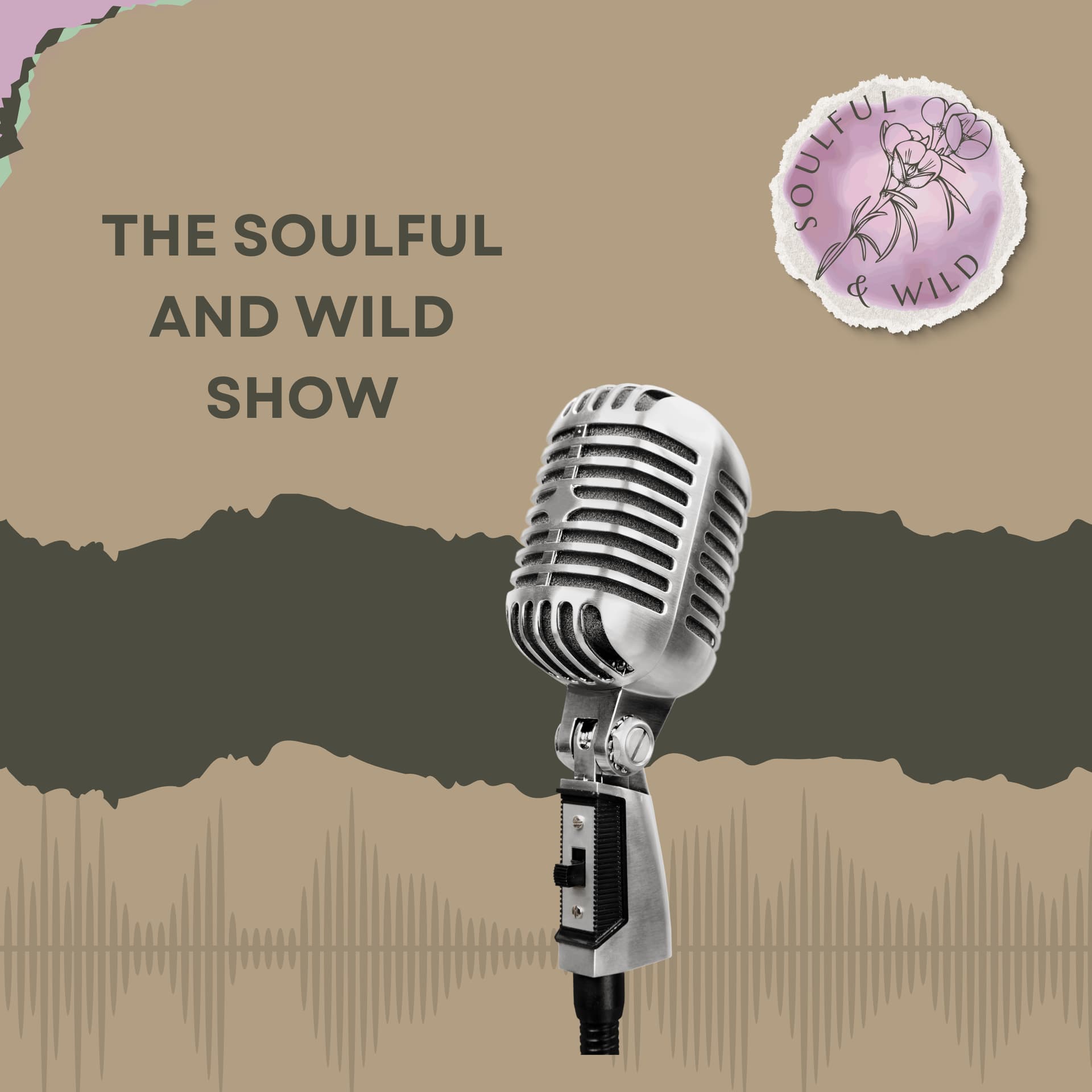 The Soulful and Wild Show - Podcasts