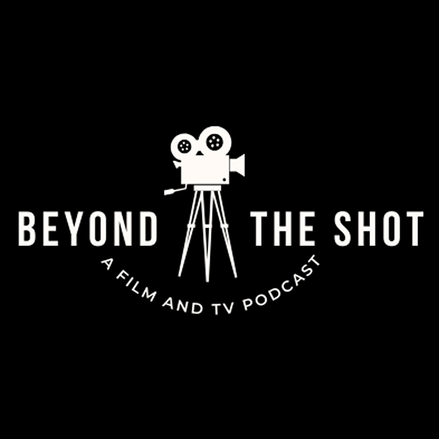 Beyond The Shot - Podcasts
