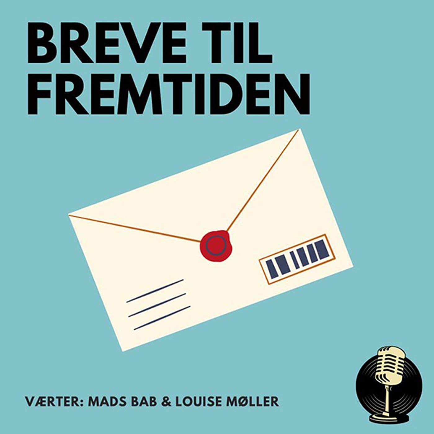 Breve til fremtiden - Podcasts