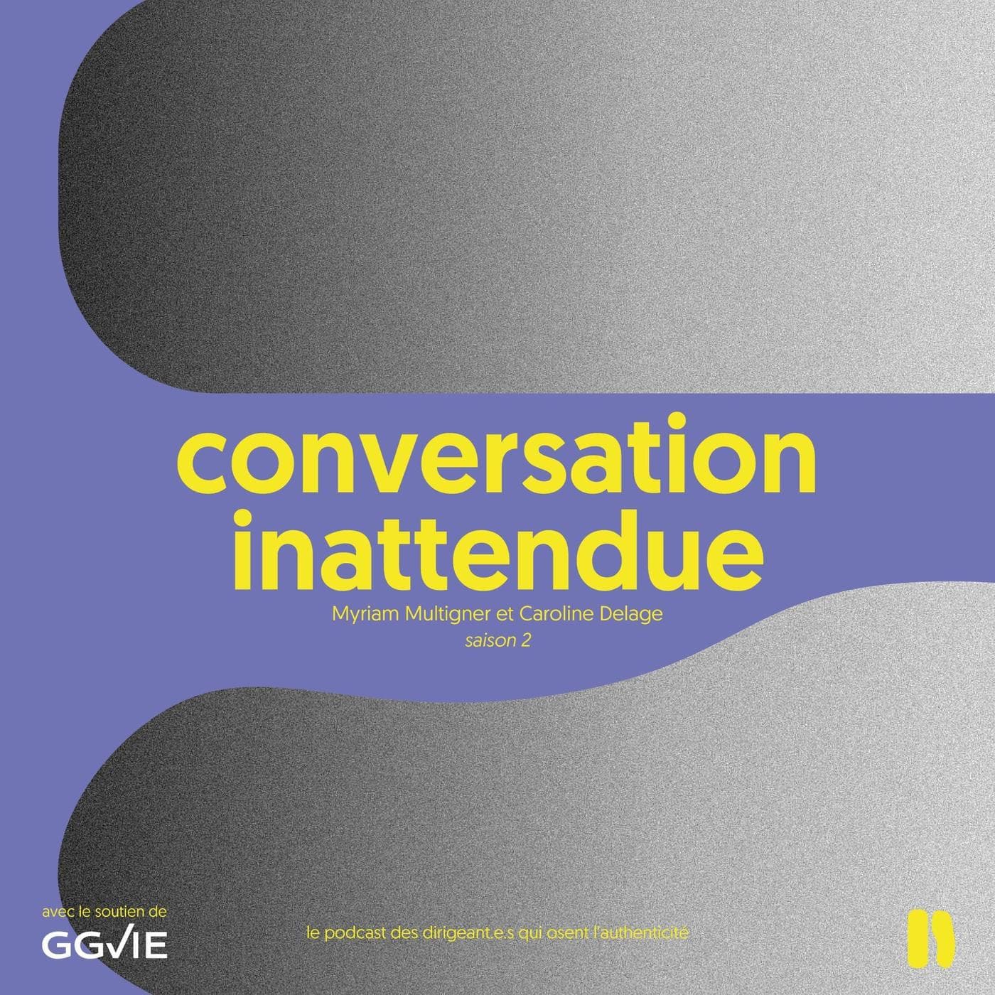 conversation inattendue - Podcasts