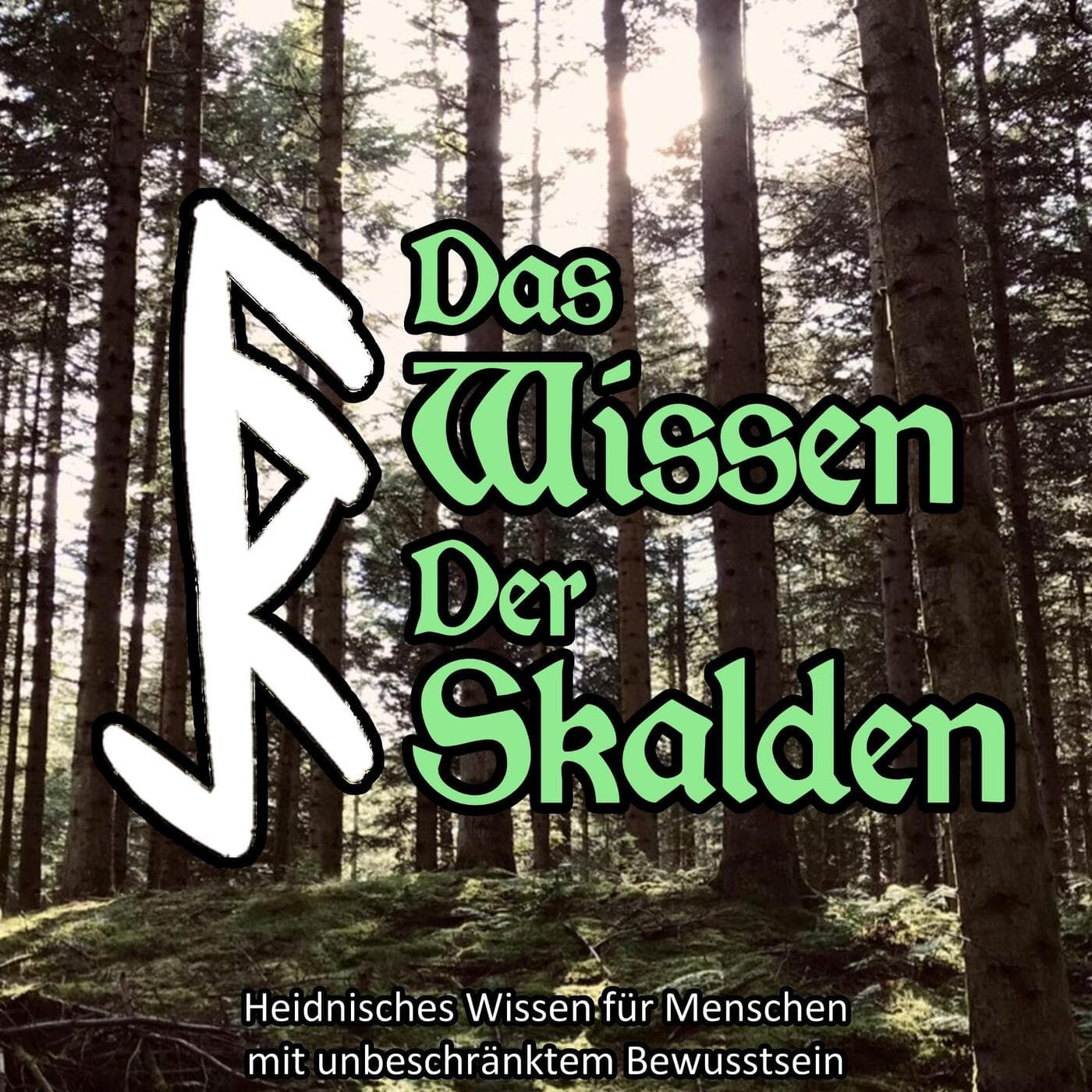 Das Wissen der Skalden - Podcasts