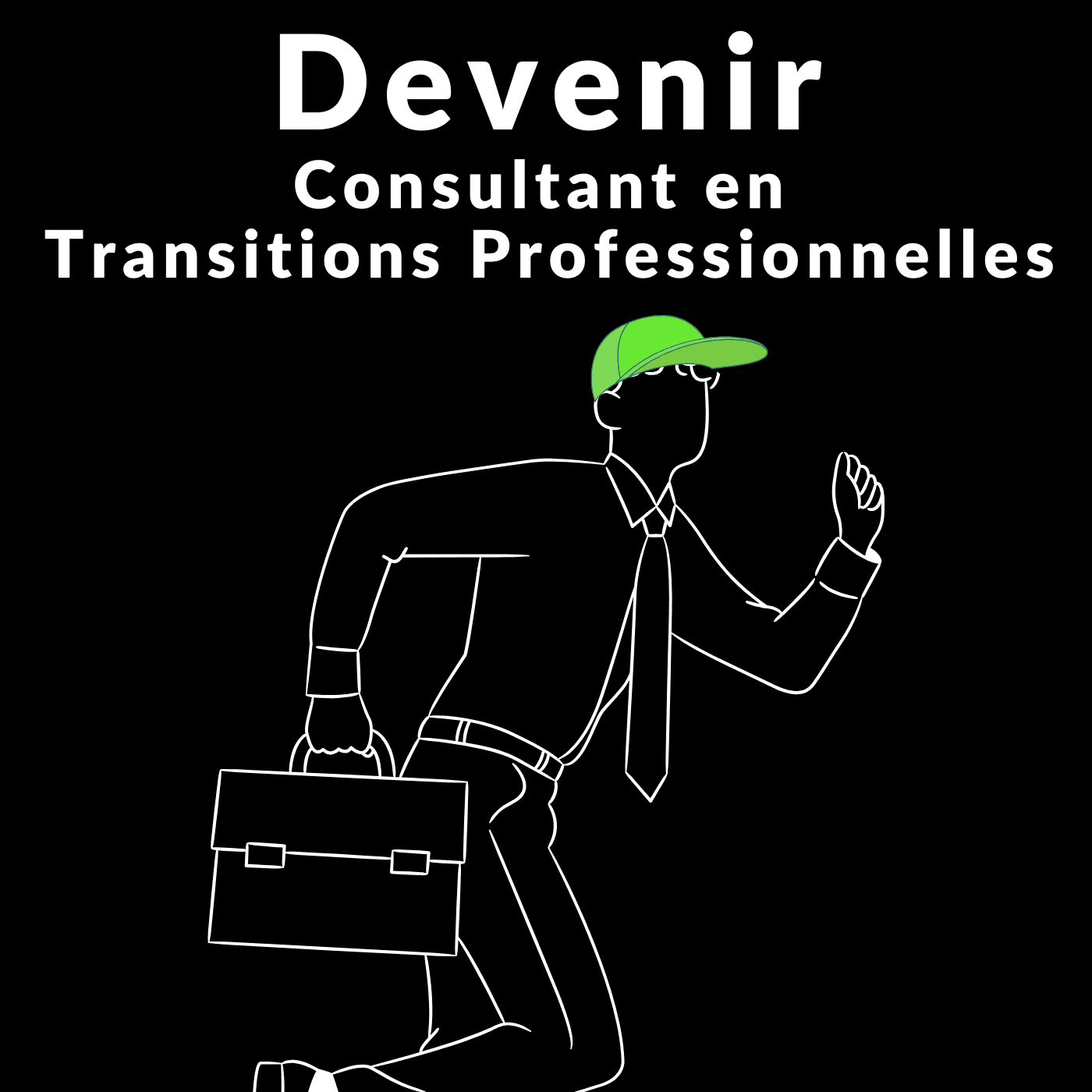Devenir Consultant en Transitions Professionnelles - Podcasts