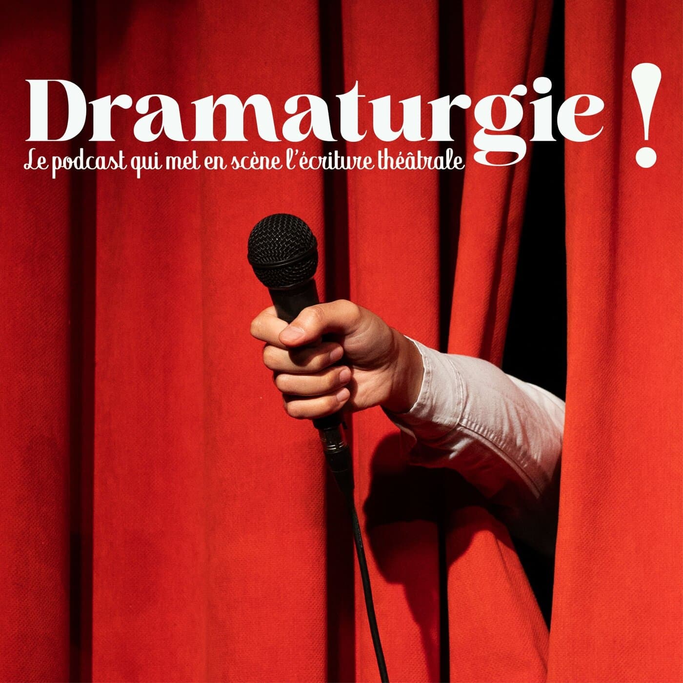 Dramaturgie ! - Podcasts
