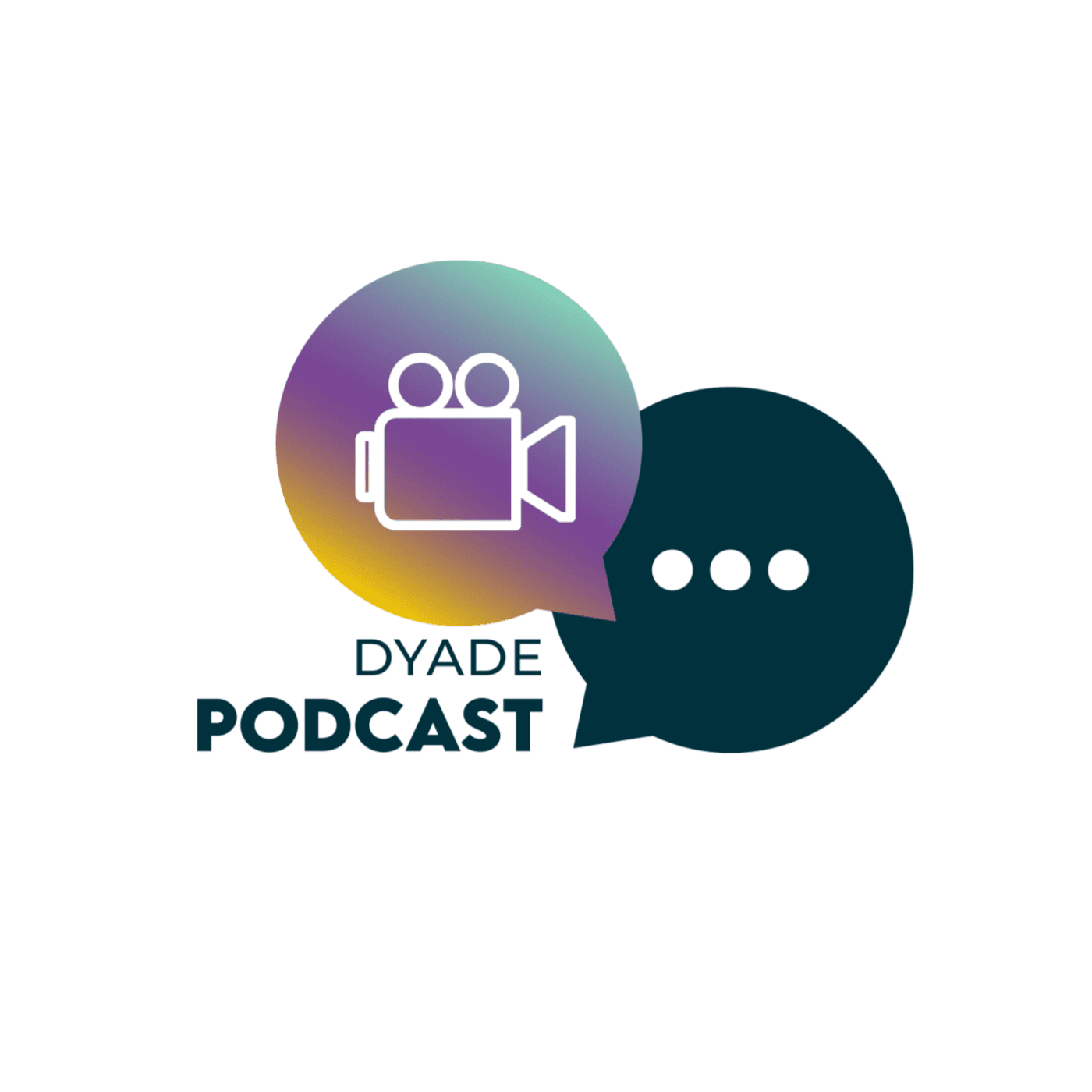 Dyade - Podcasts