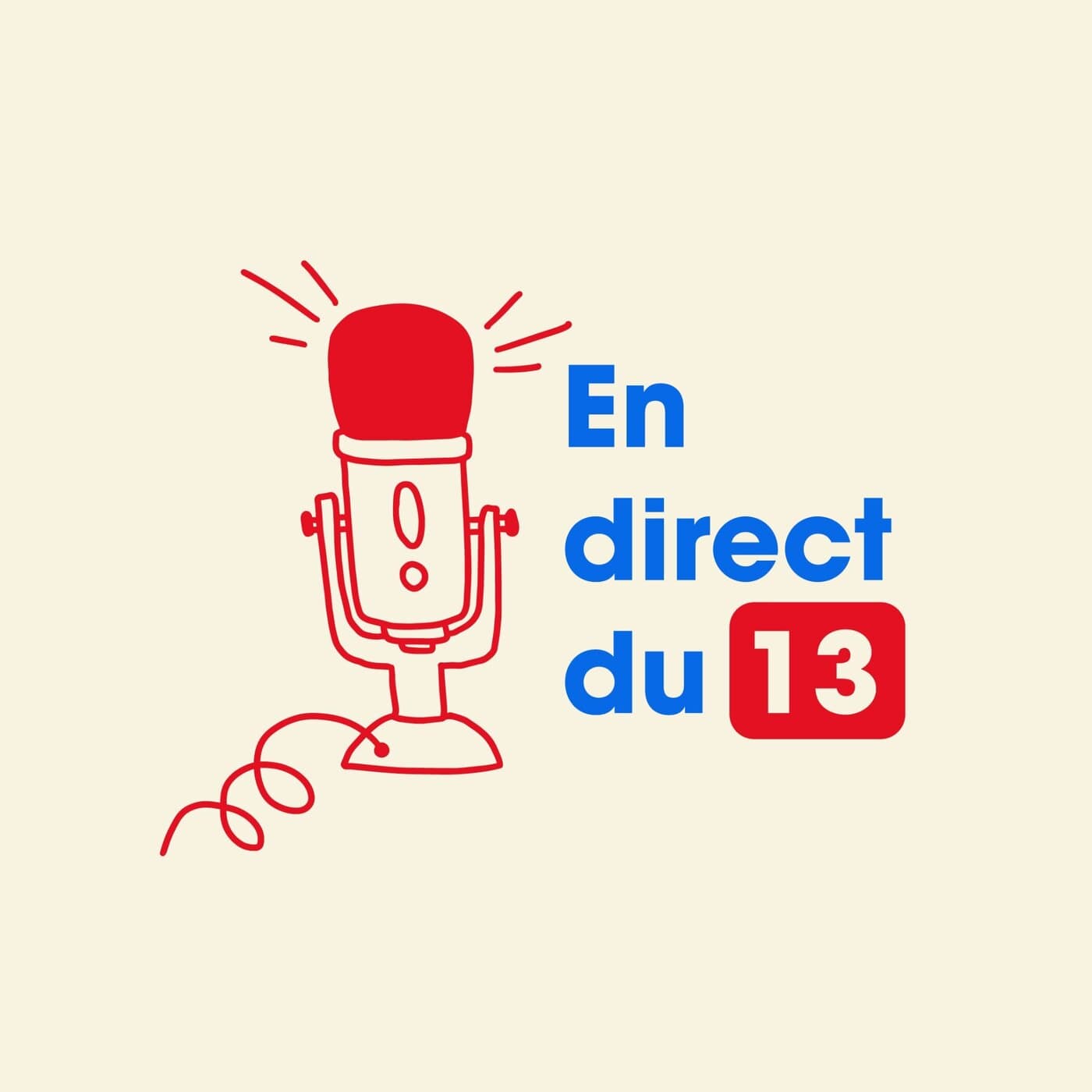 En Direct Du 13 - Podcasts