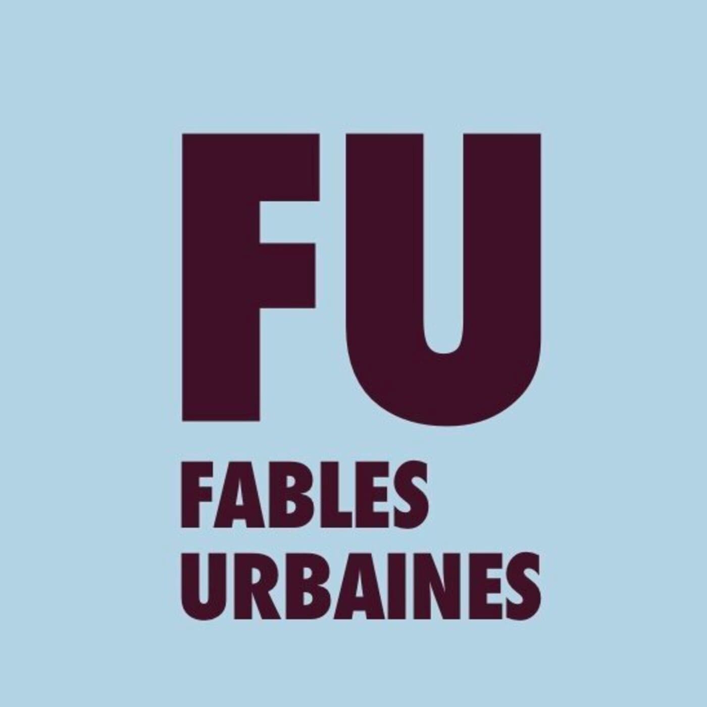 Fables Urbaines - Podcasts