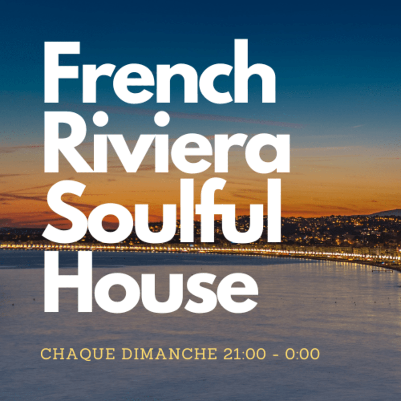 French Riviera Soulful House - Podcasts
