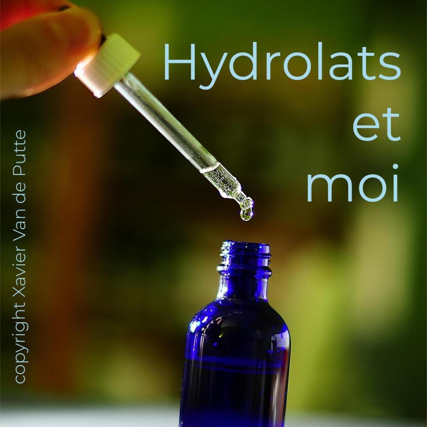 Hydrolats et moi - Podcasts
