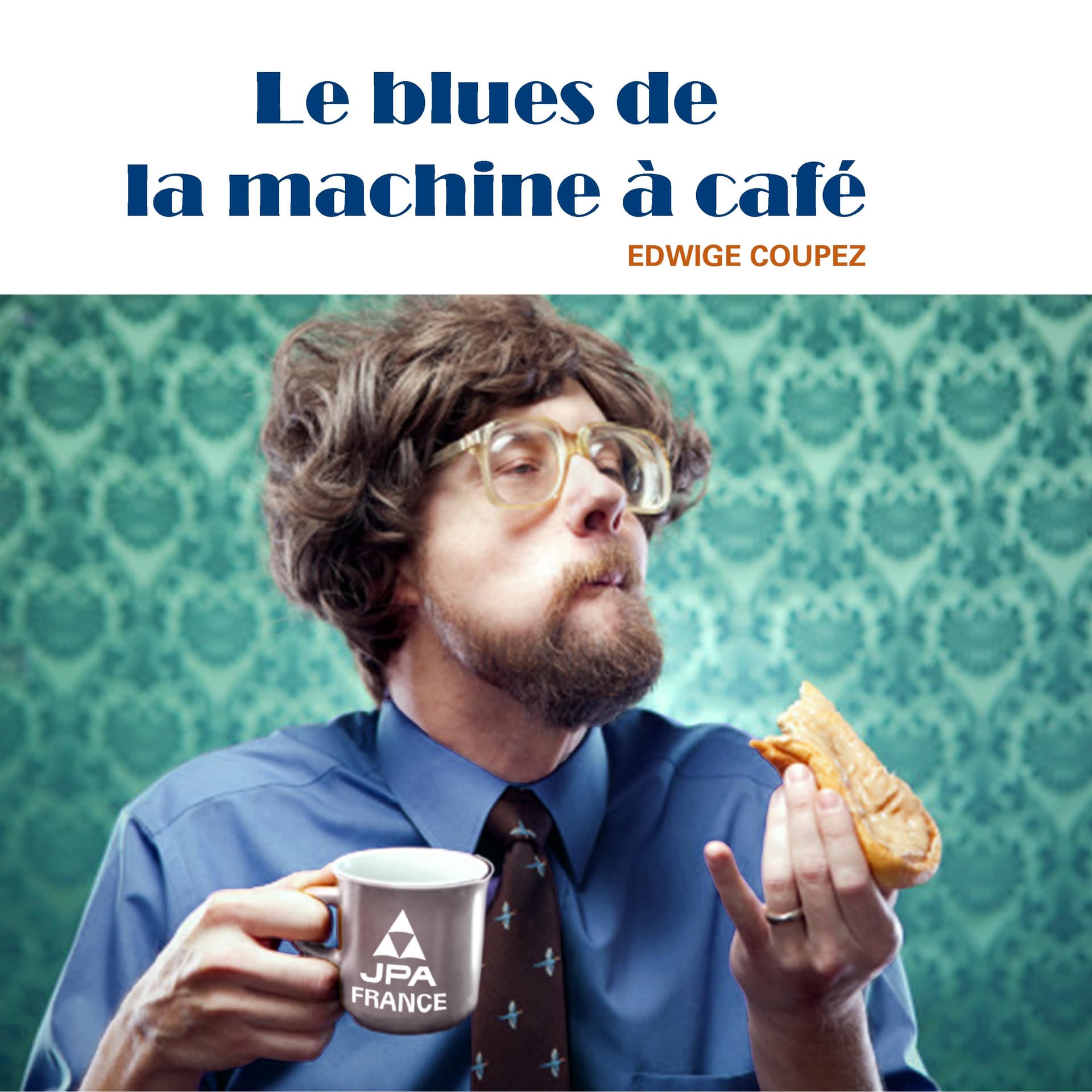 Le blues de la machine à café - Podcasts