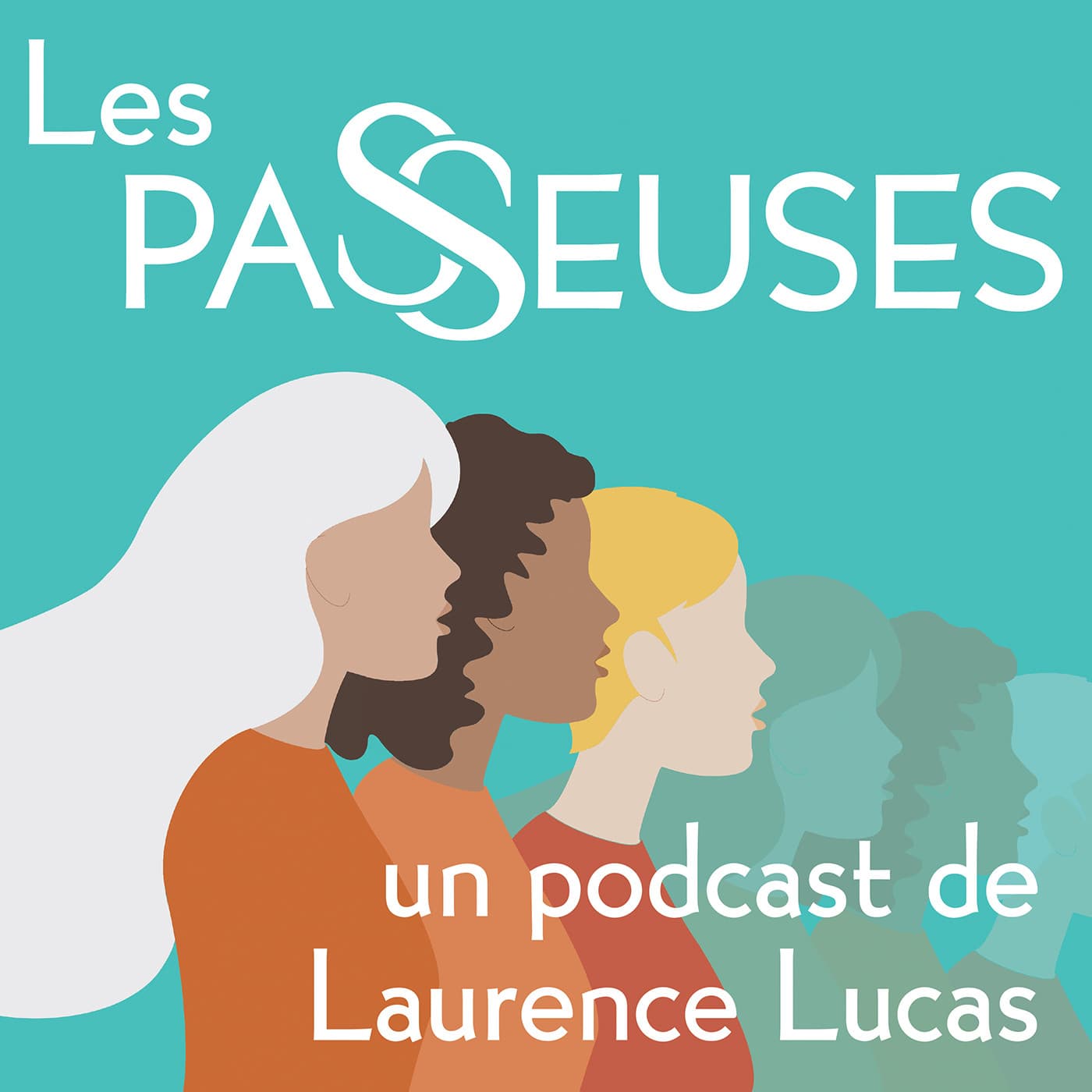 Les Passeuses - Podcasts
