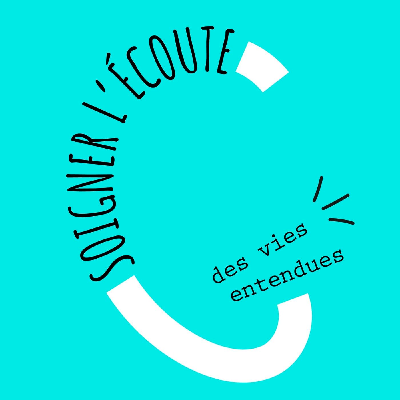 Soigner l'écoute - Podcasts