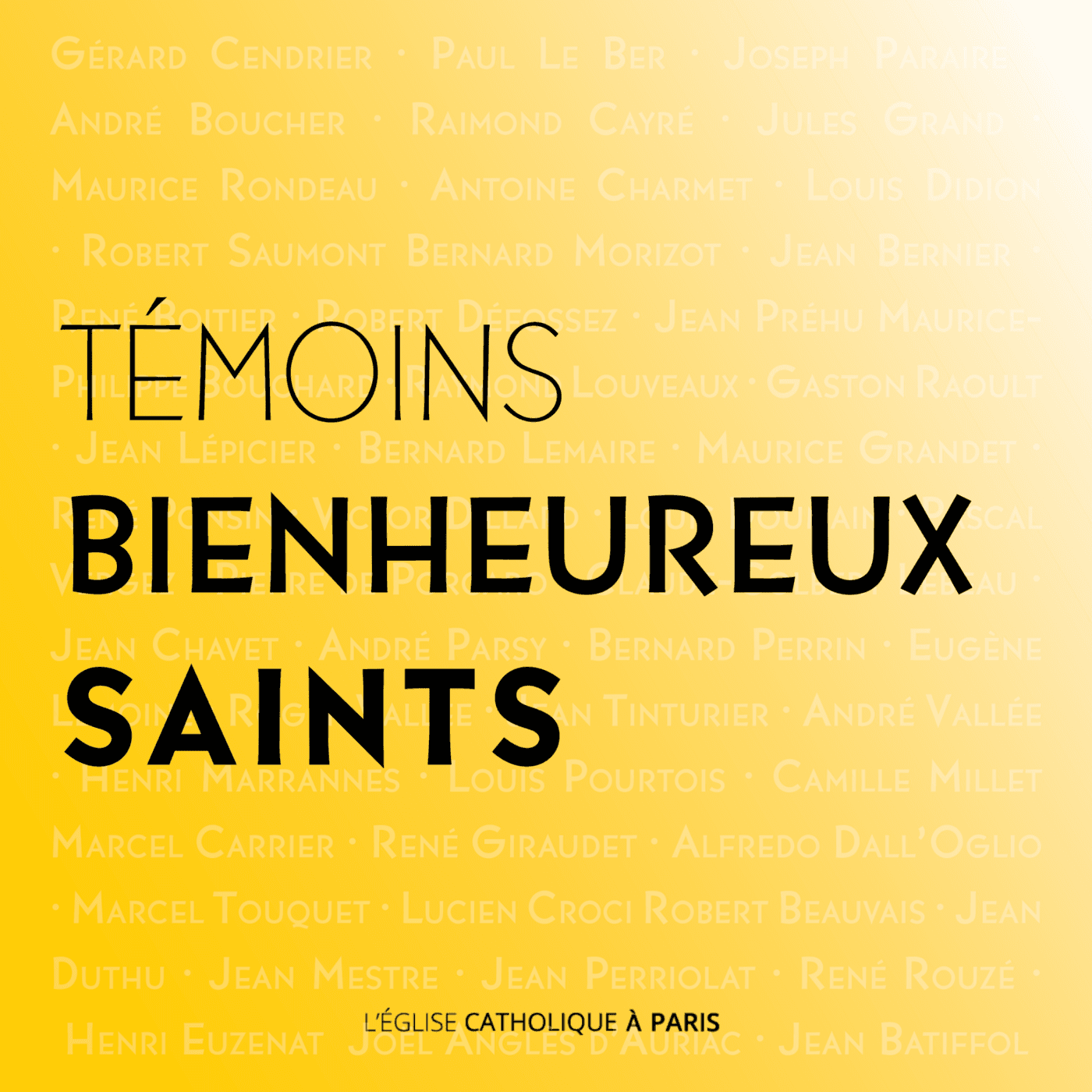 Témoins, bienheureux, saints - Podcasts