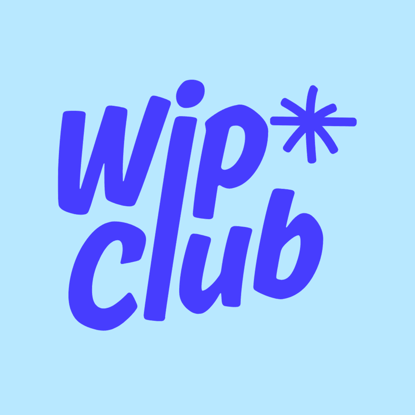 WIP Club - Podcasts