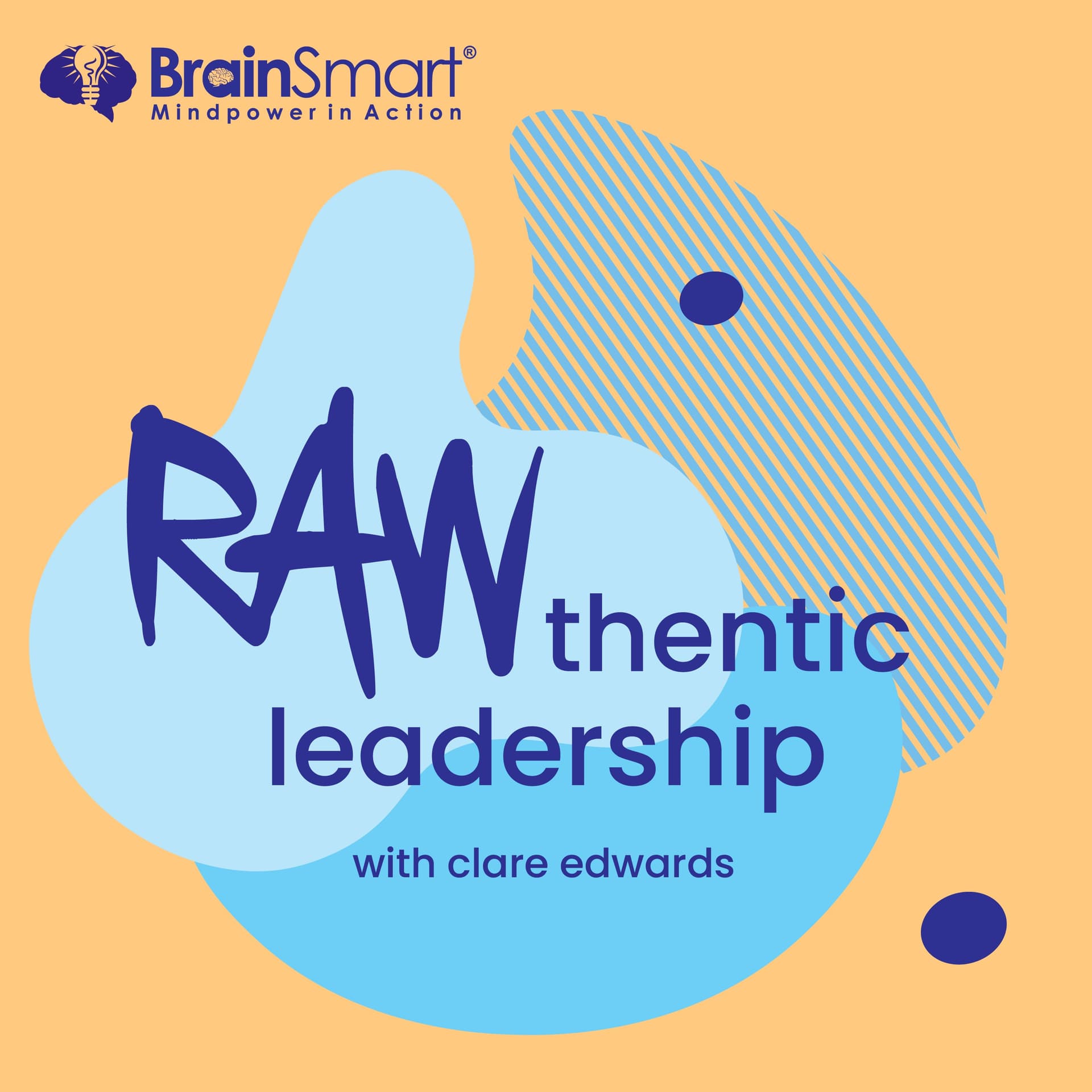 Rawthentic Leadership - Podcasts
