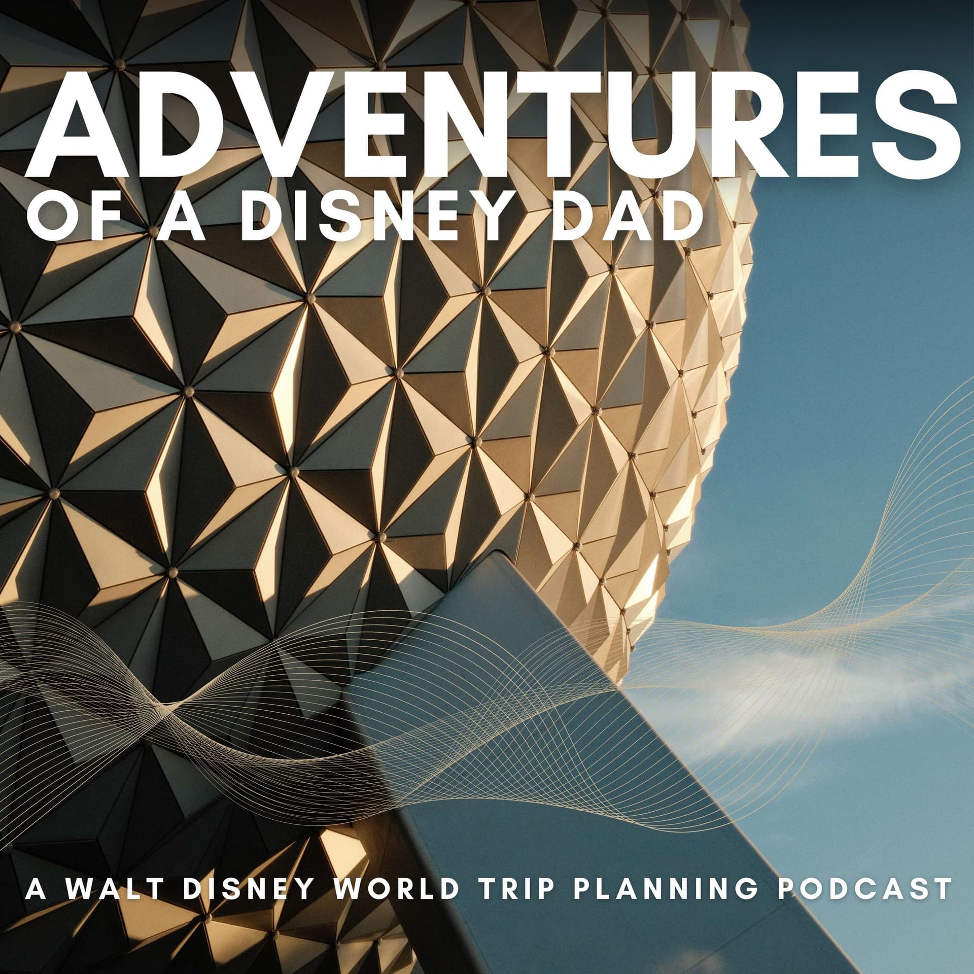Adventures of a Disney Dad: A Walt Disney World Trip Planning Podcast - Podcasts