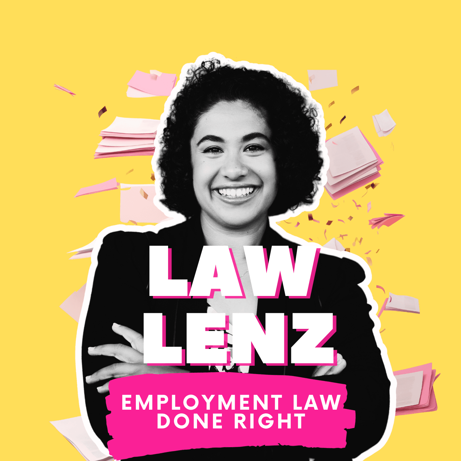 Law Lenz: Employment Law Done Right - Podcasts