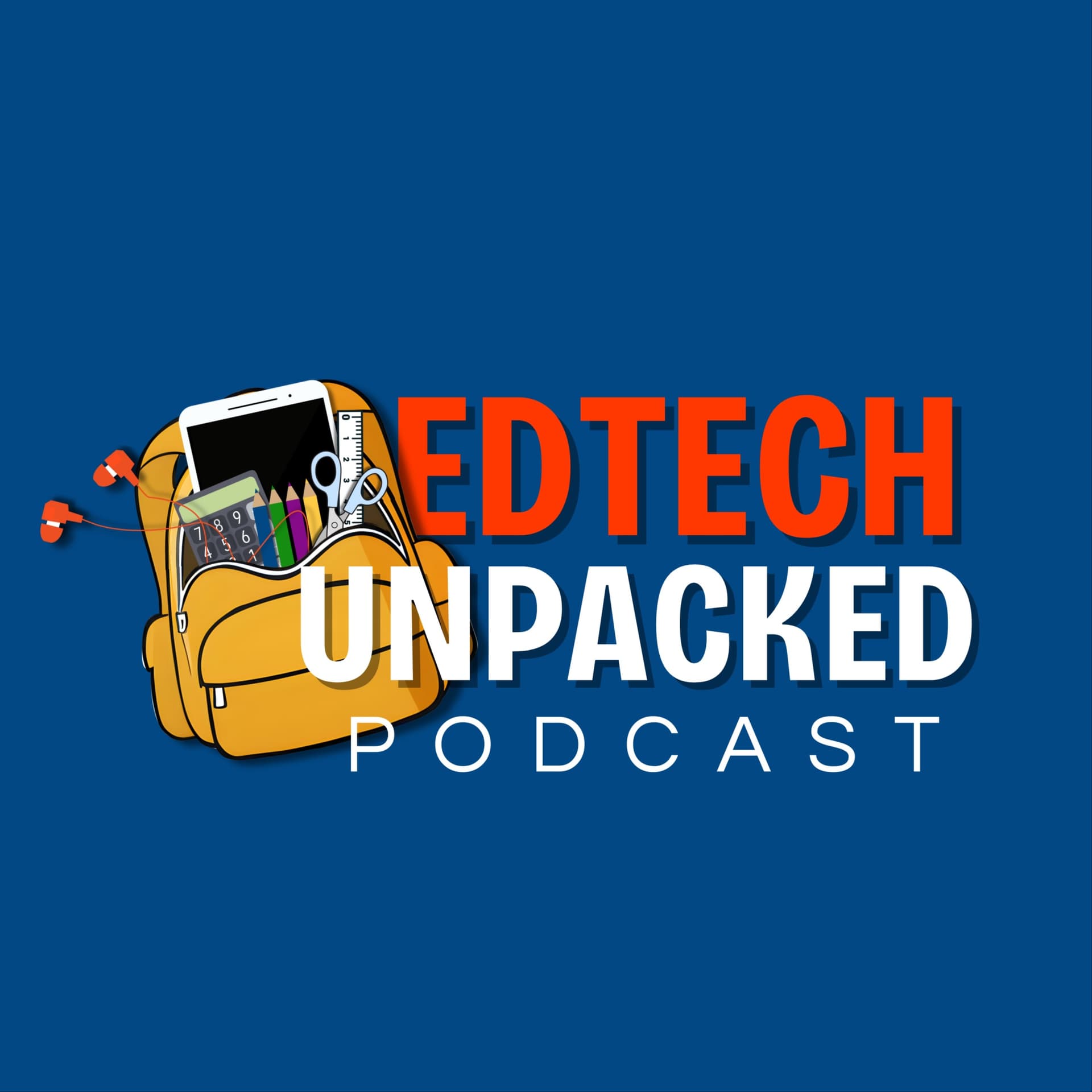 EdTech Unpacked - Podcasts