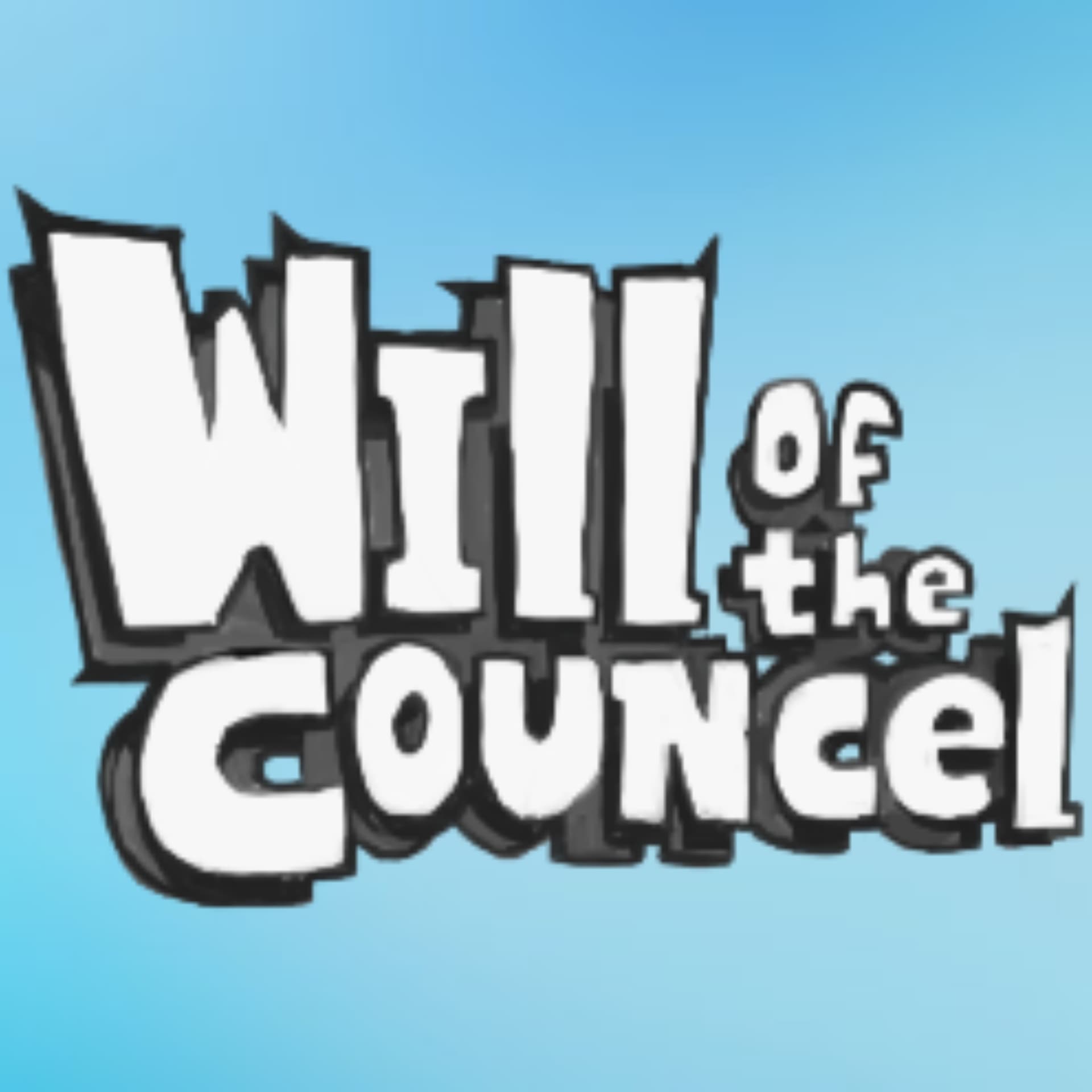 Will of the Councel - Podcasts
