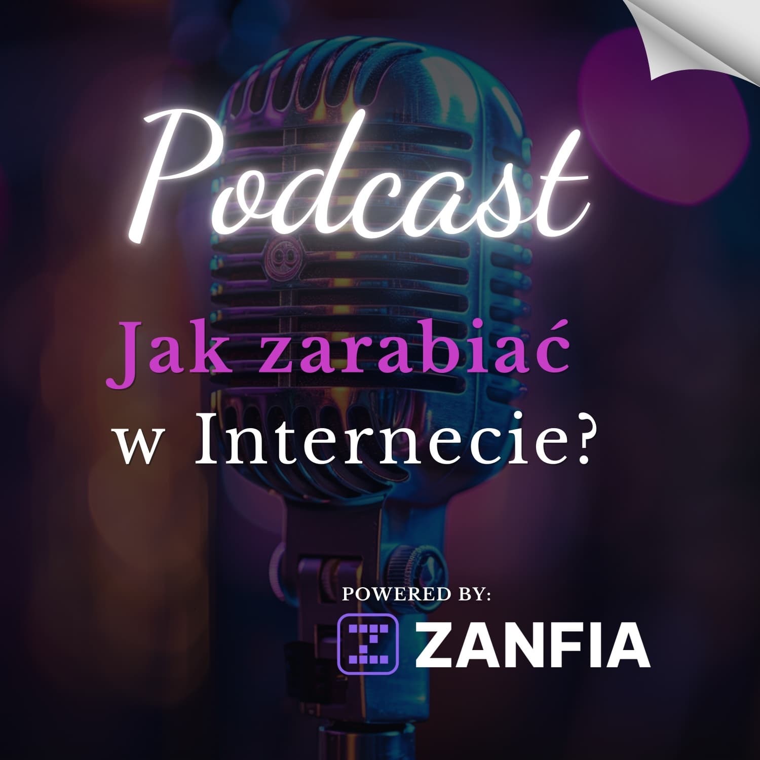 Jak zarabiać w Internecie? (JZWI) - Podcasts
