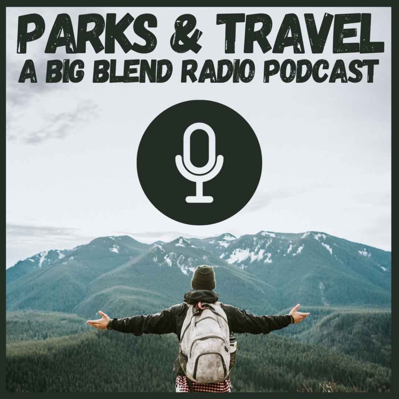 Parks & Travel - Podcasts