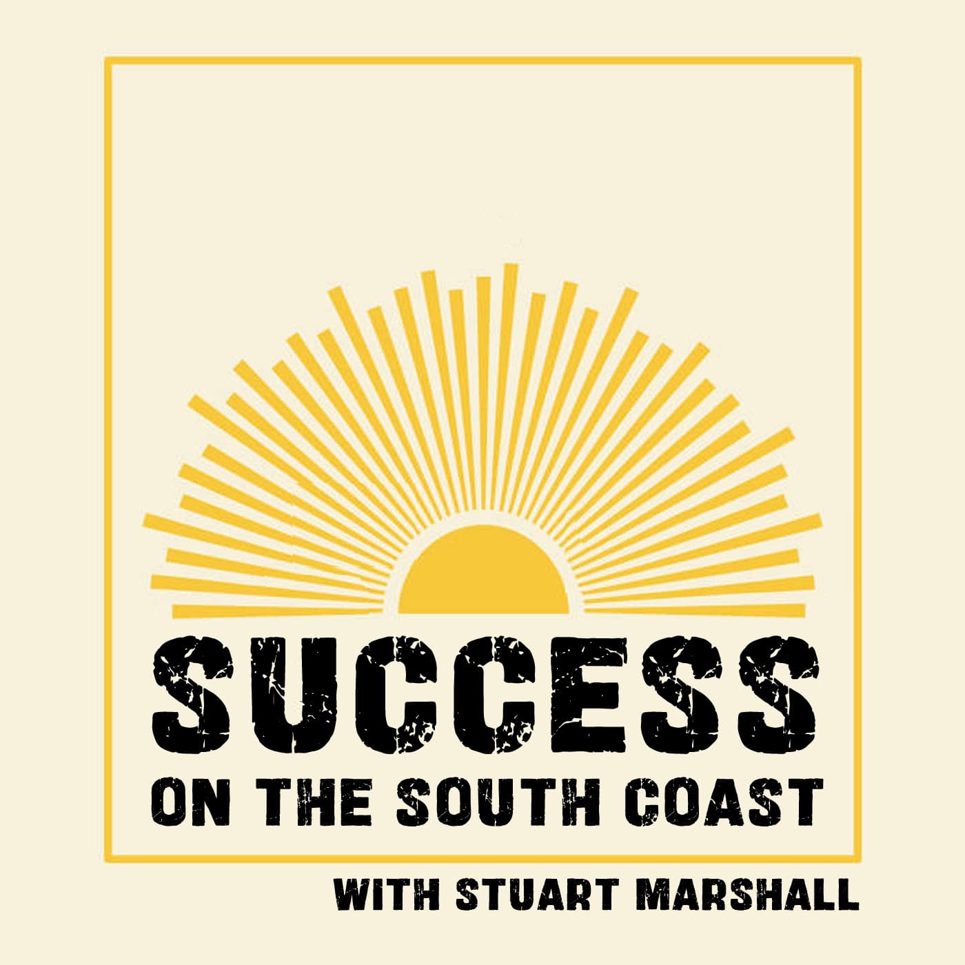 Success on the South Coast - Podcasts
