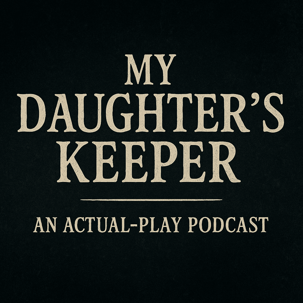 My Daughter’s Keeper - Podcasts