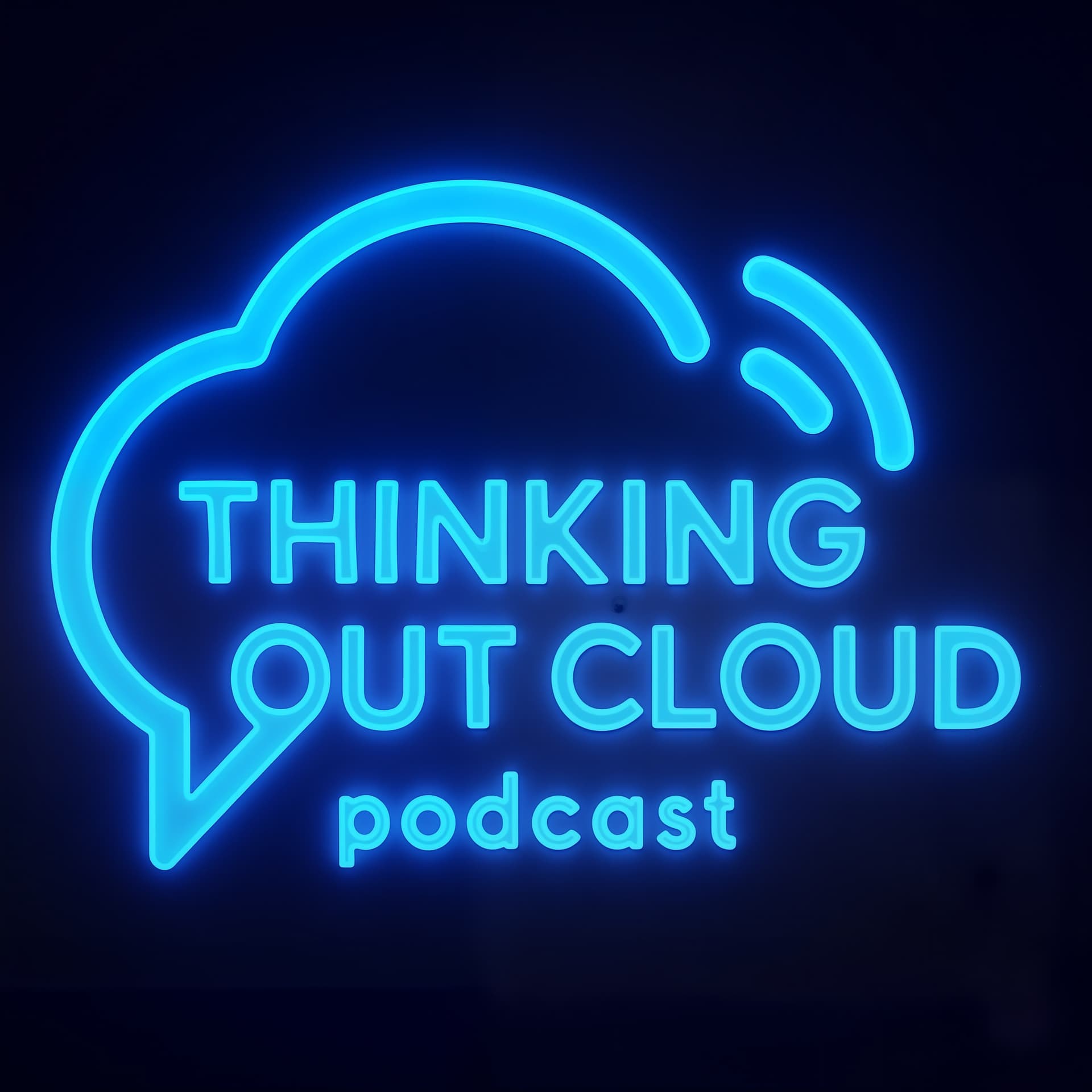 Thinking Out Cloud - Podcasts