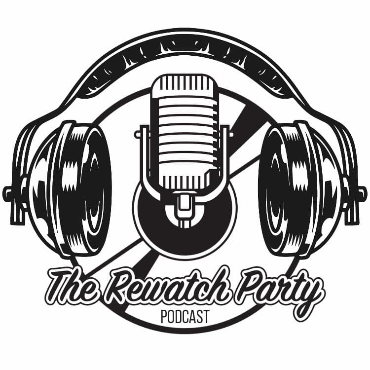 The Rewatch Party - Podcasts