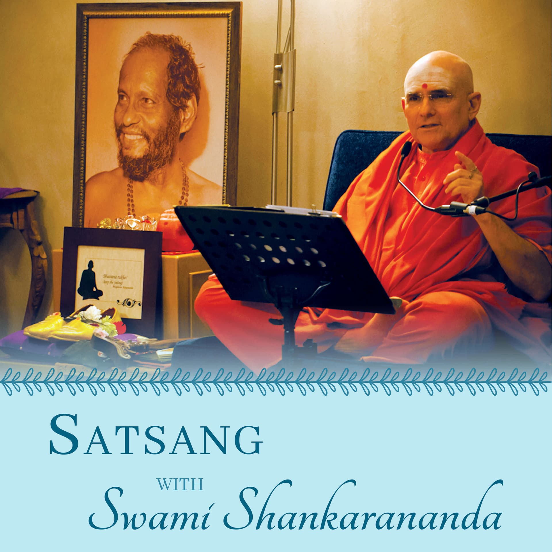 Satsang with Swami Shankarananda - Podcasts