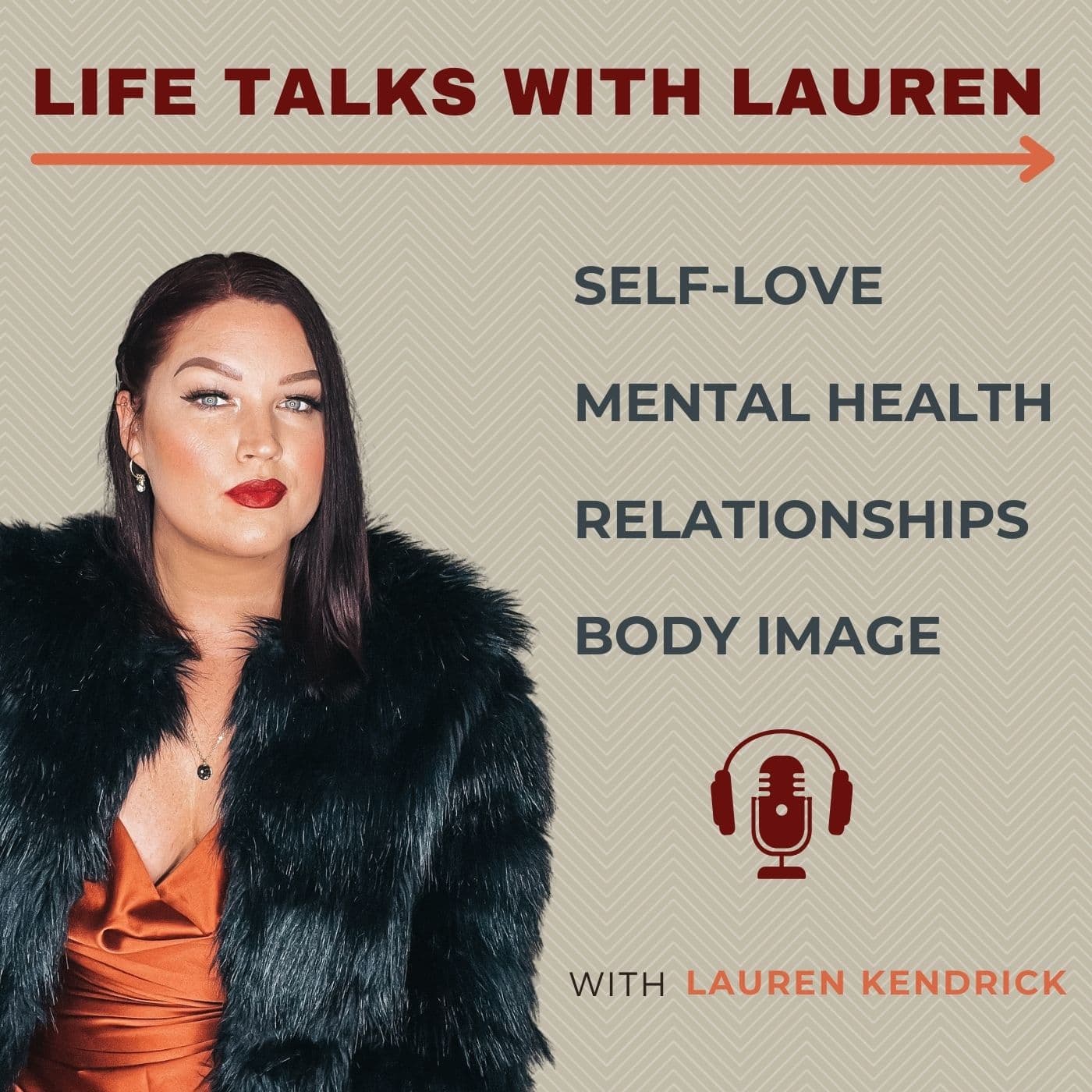 Life Talks with Lauren - Podcasts