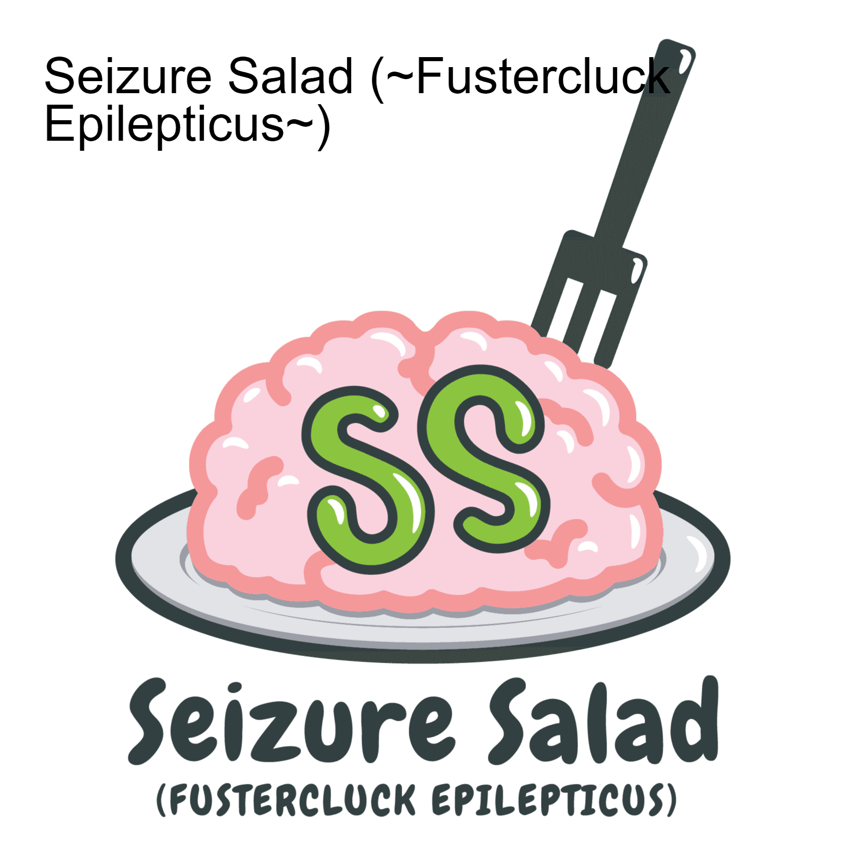 Seizure Salad (~Fustercluck Epilepticus~) - Podcasts