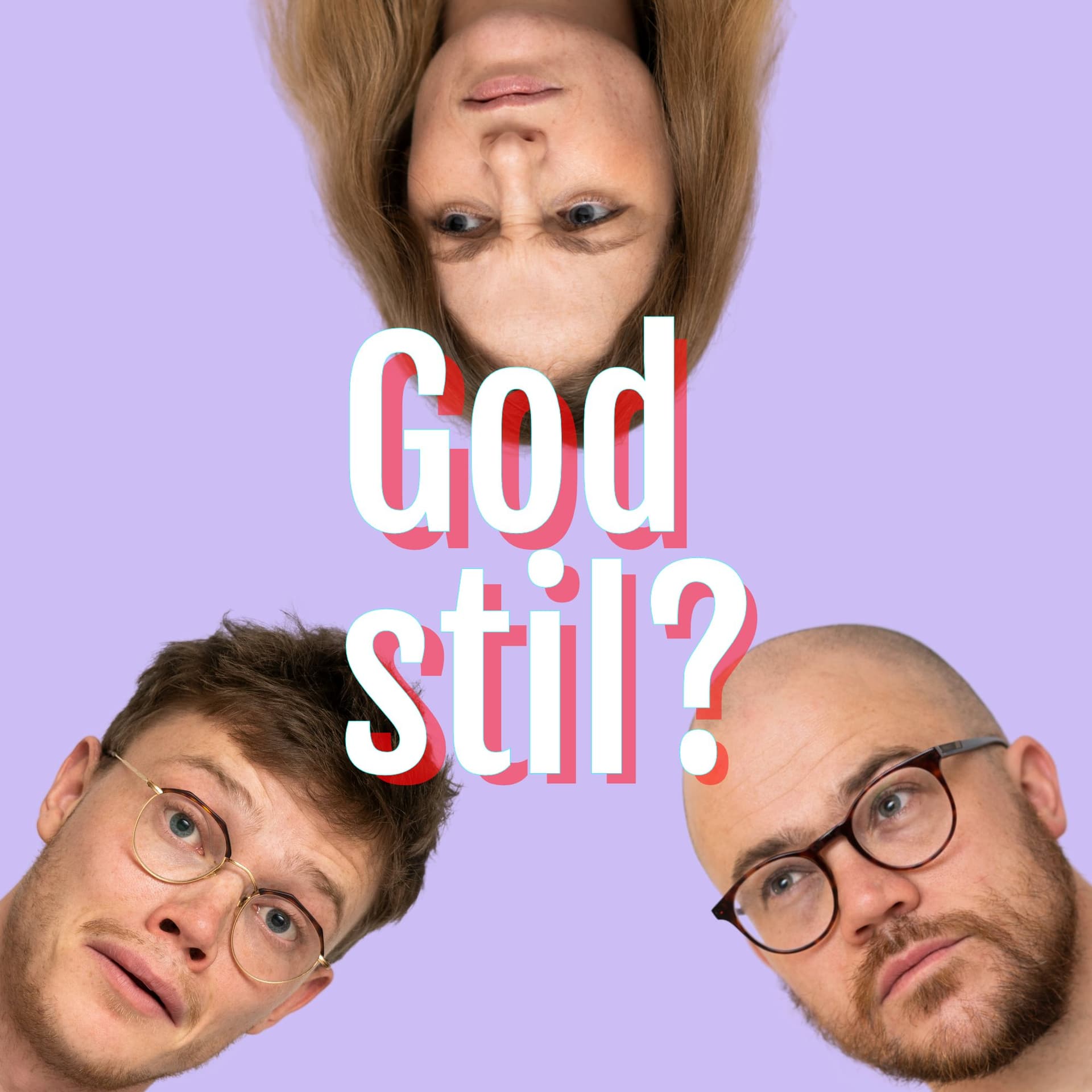 God Stil? - Podcasts