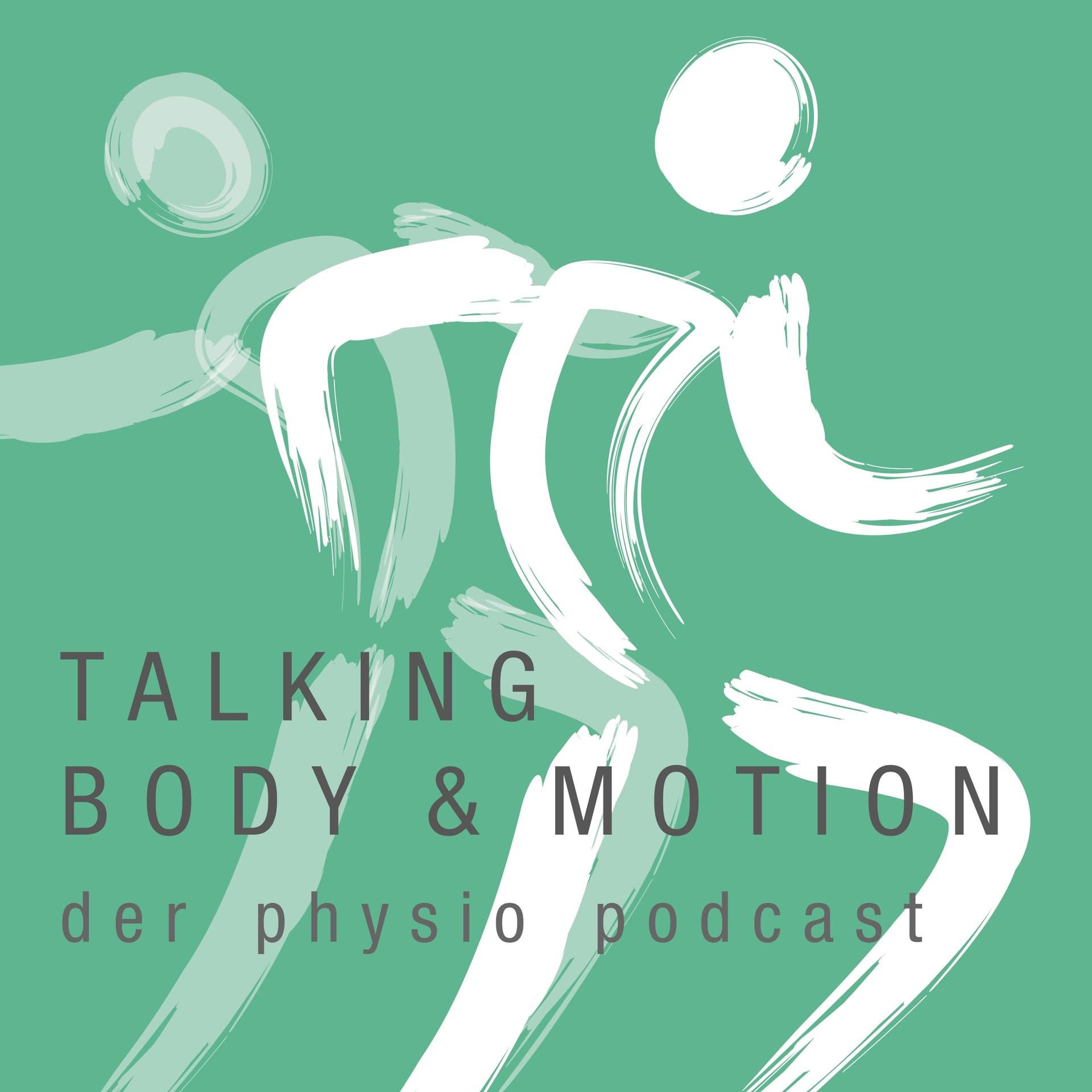 Talking Body & Motion - der physio Podcast - Podcasts