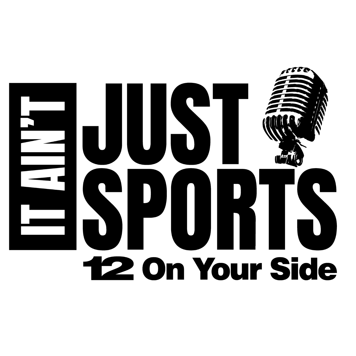 It Ain't Just Sports - Podcasts