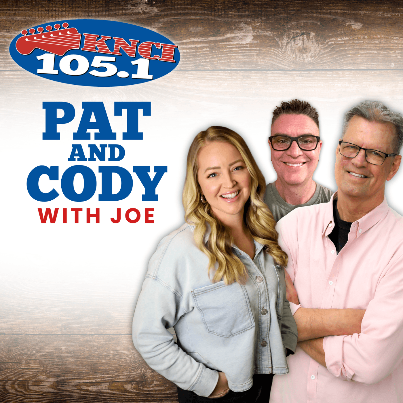 The Pat & Cody with Joe Show - Podcasts