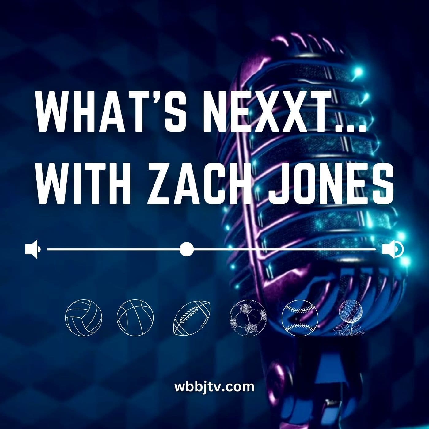 What's Nexxt... with Zach Jones - Podcasts