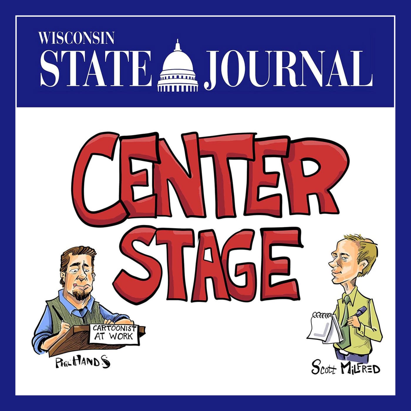 Center Stage, with Milfred and Hands - Podcasts