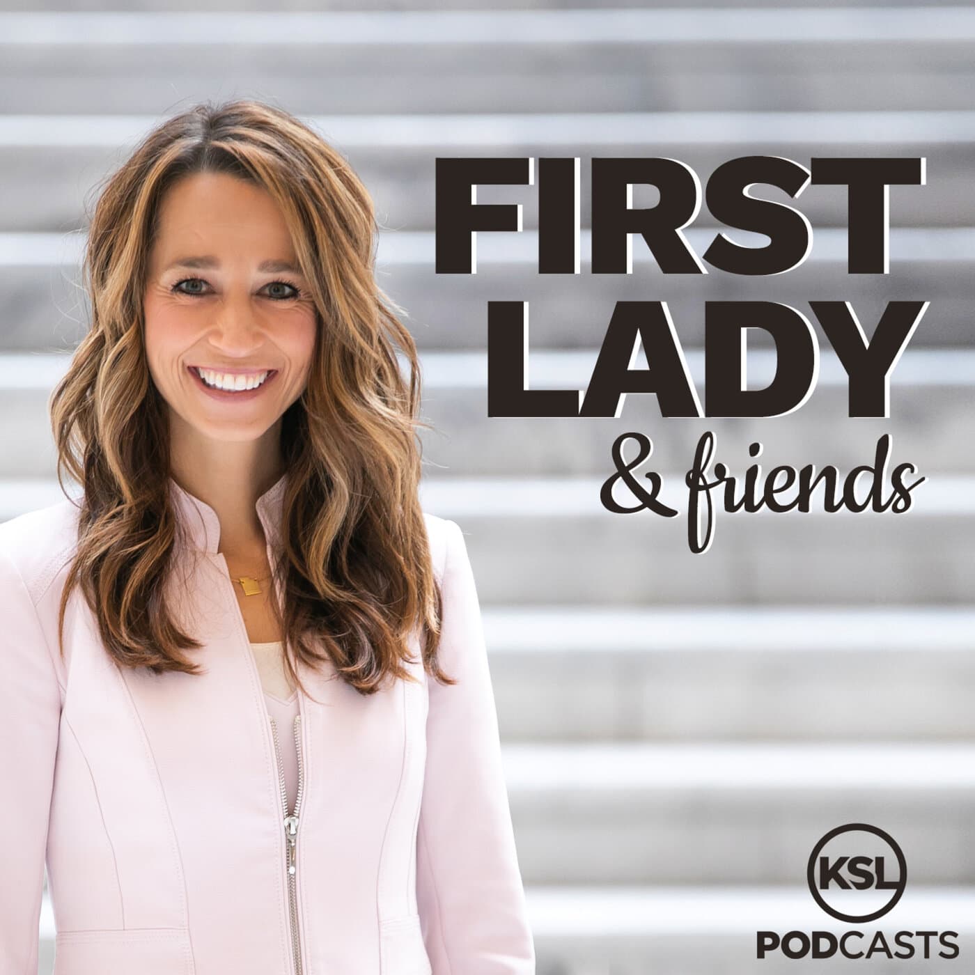 First Lady & Friends - Podcasts