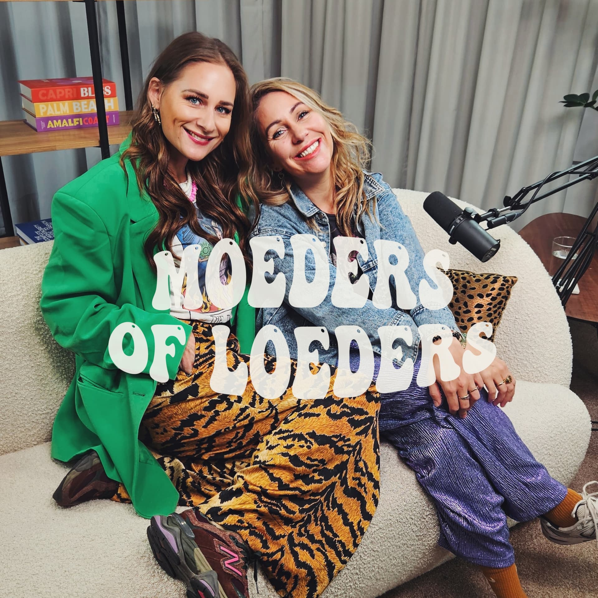 Moeders of Loeders - Podcasts