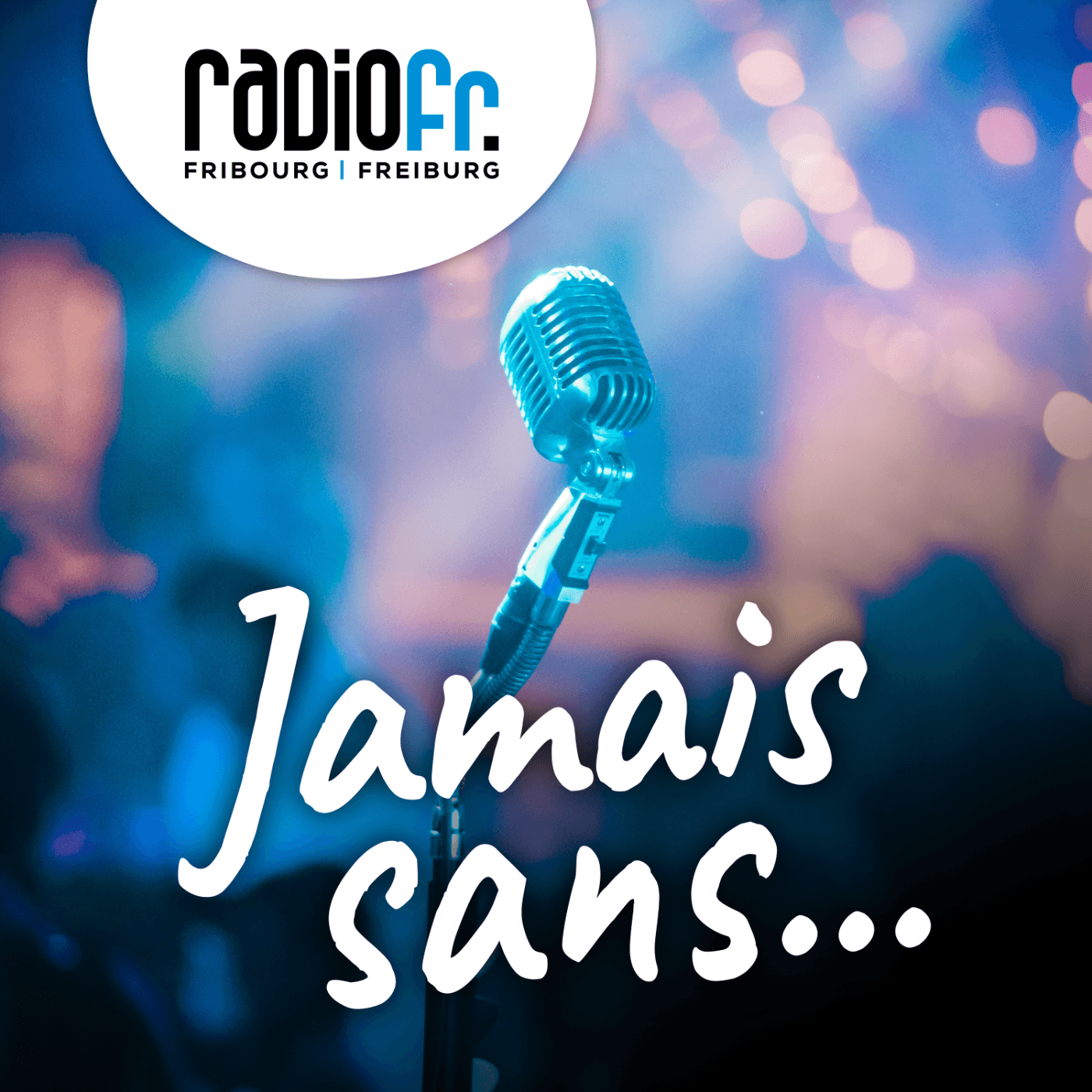 Jamais sans - Podcasts