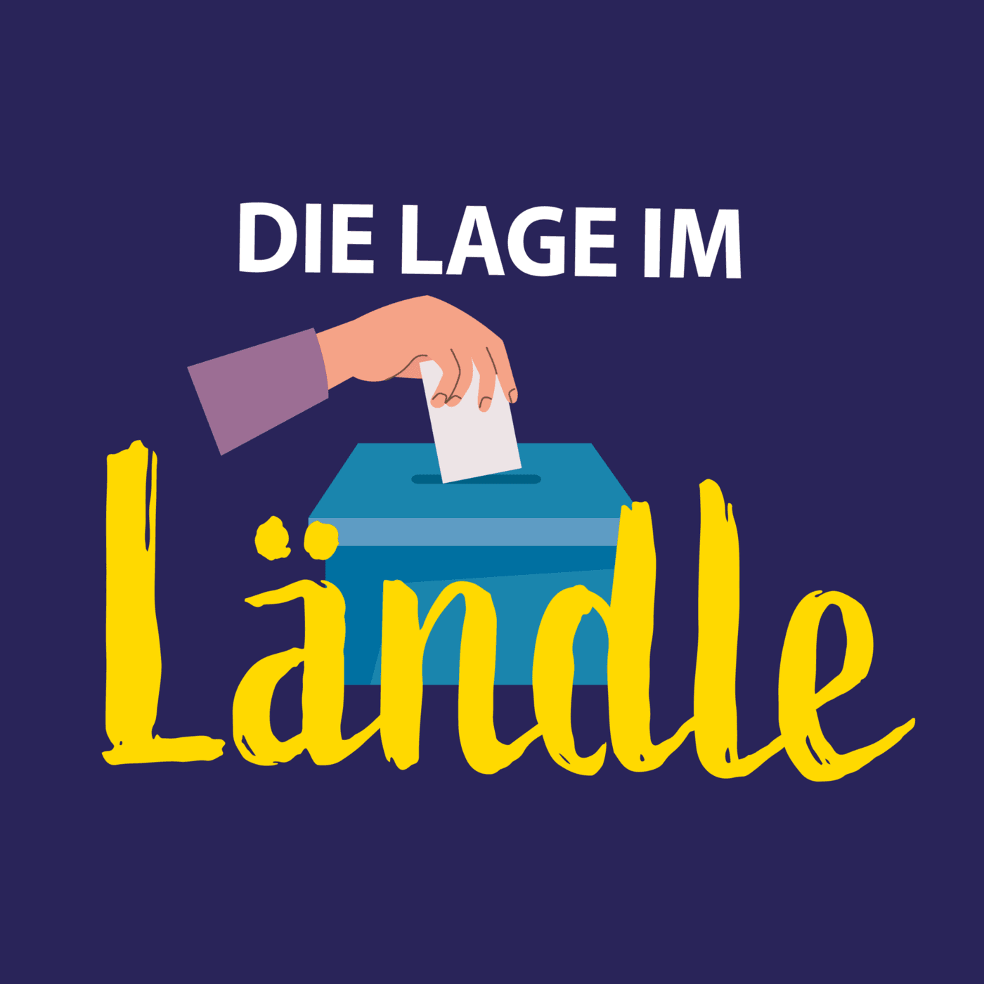 Die Lage im Ländle - Podcasts