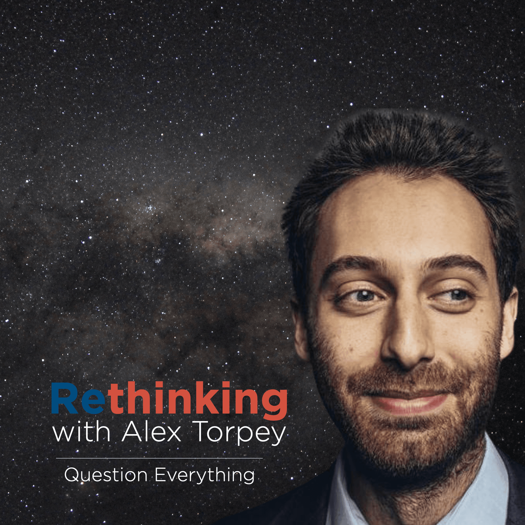 Rethinking with Alex Torpey - Podcasts