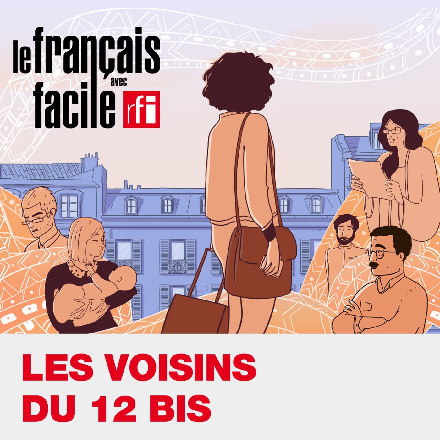 Les voisins du 12 bis : le podcast en français - Podcasts