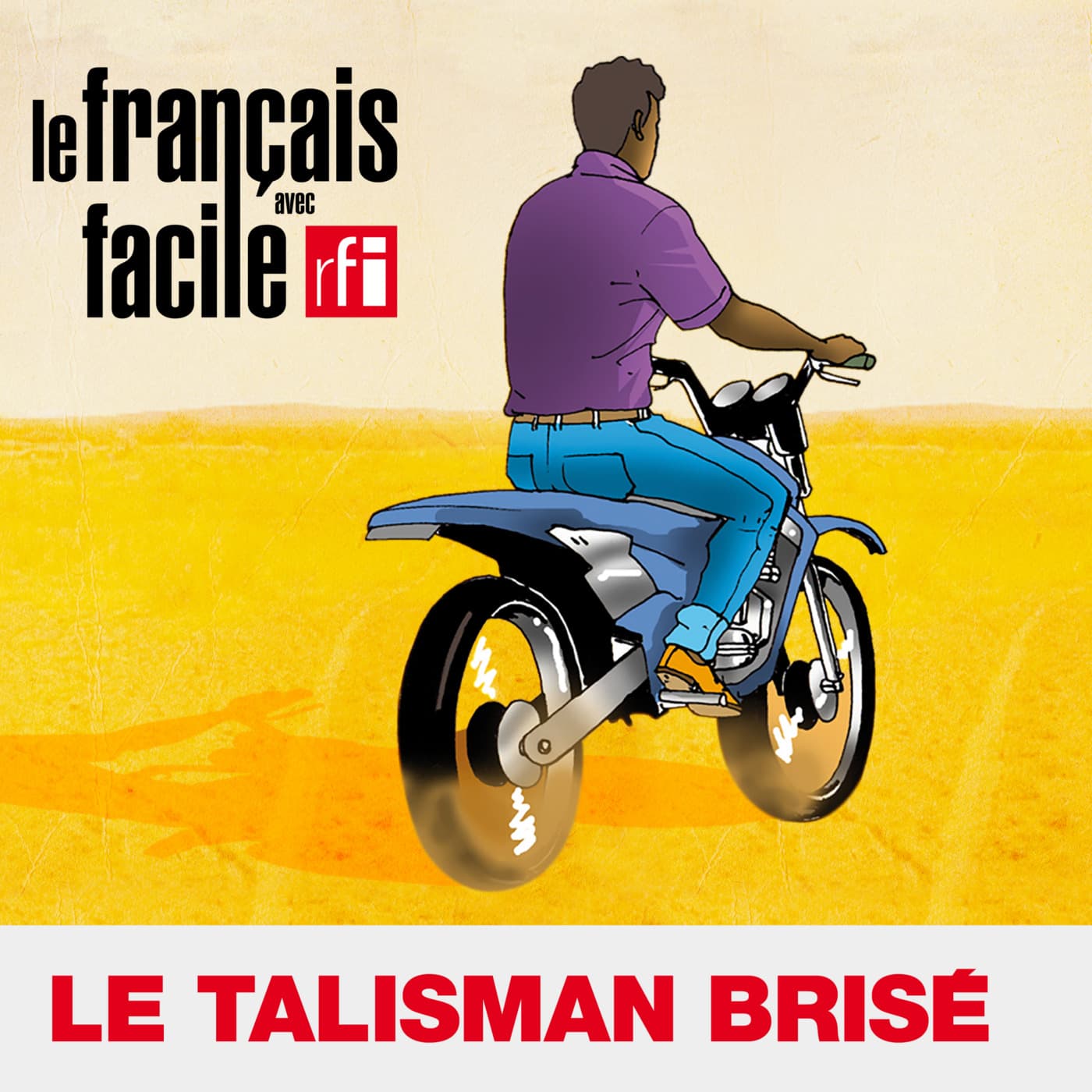 Le talisman brisé: le podcast en français-fulfulde - Podcasts