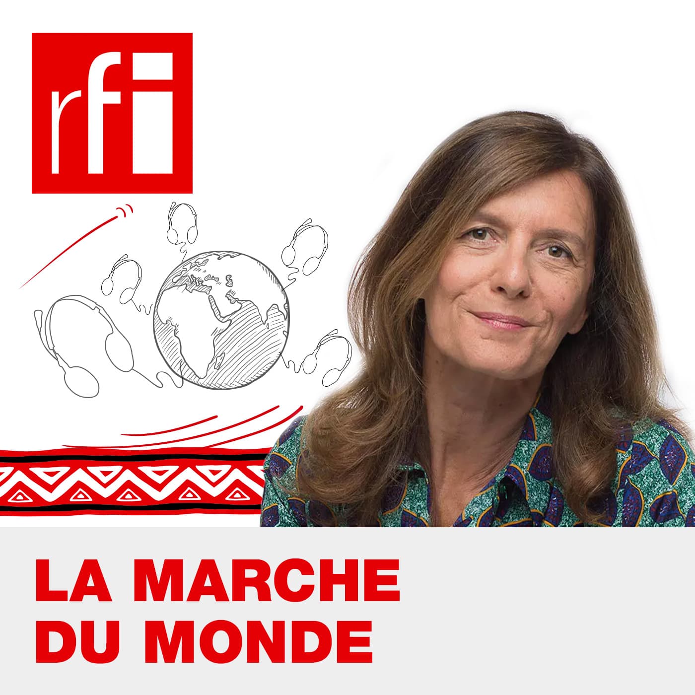 La marche du monde - Podcasts