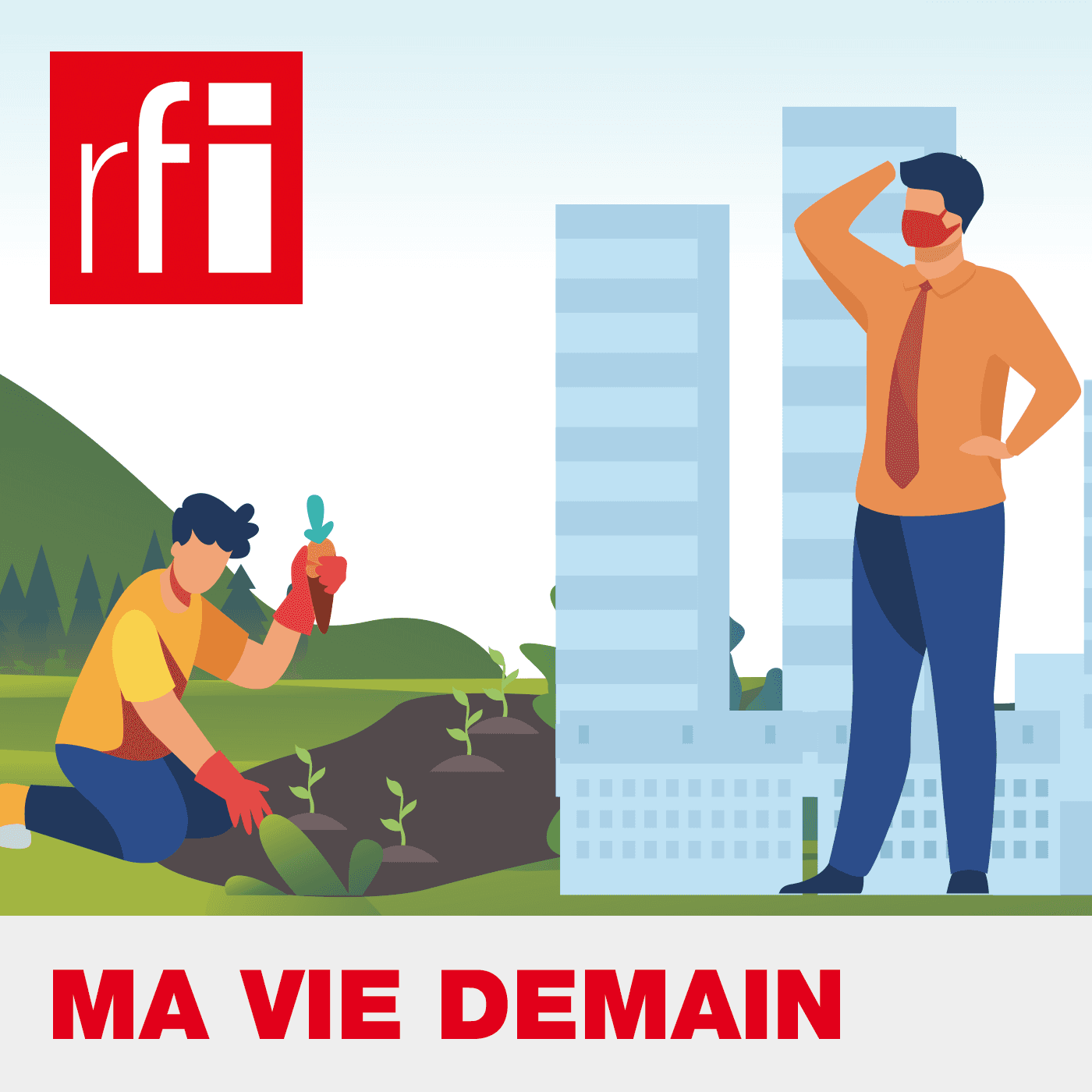 Ma vie demain - Podcasts