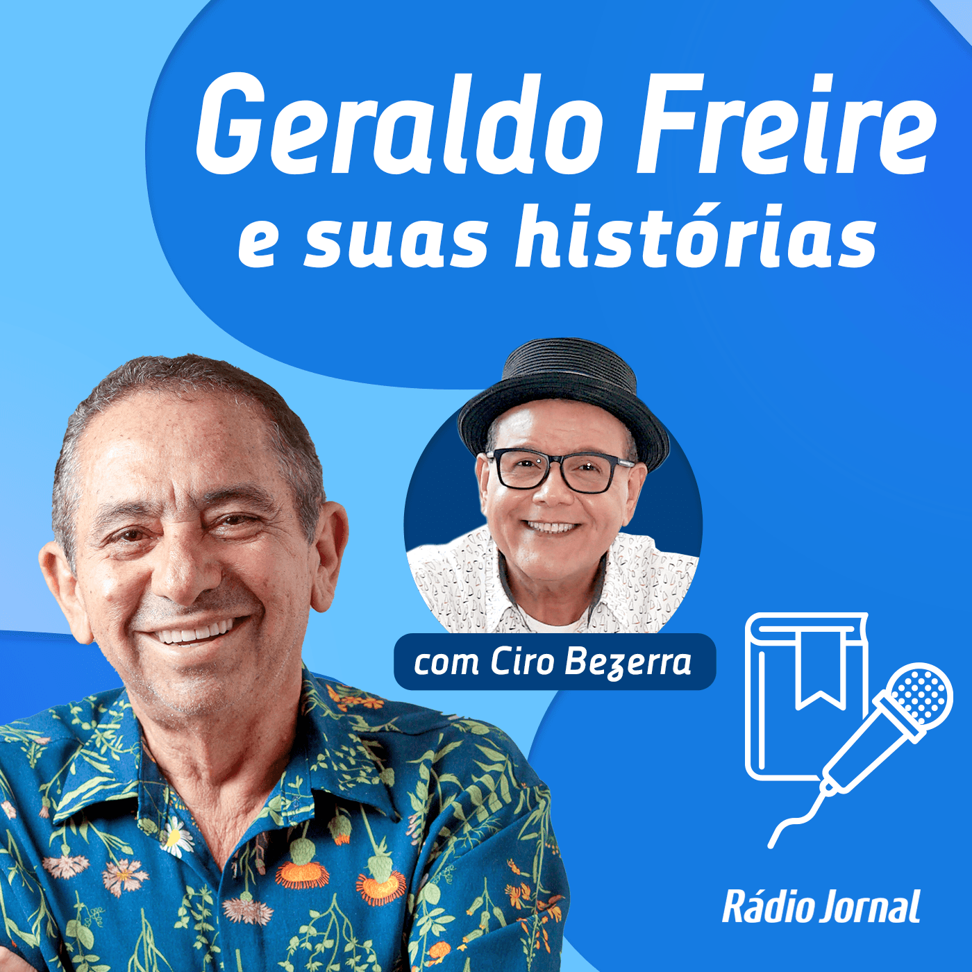 Geraldo Freire e suas histórias - Podcasts