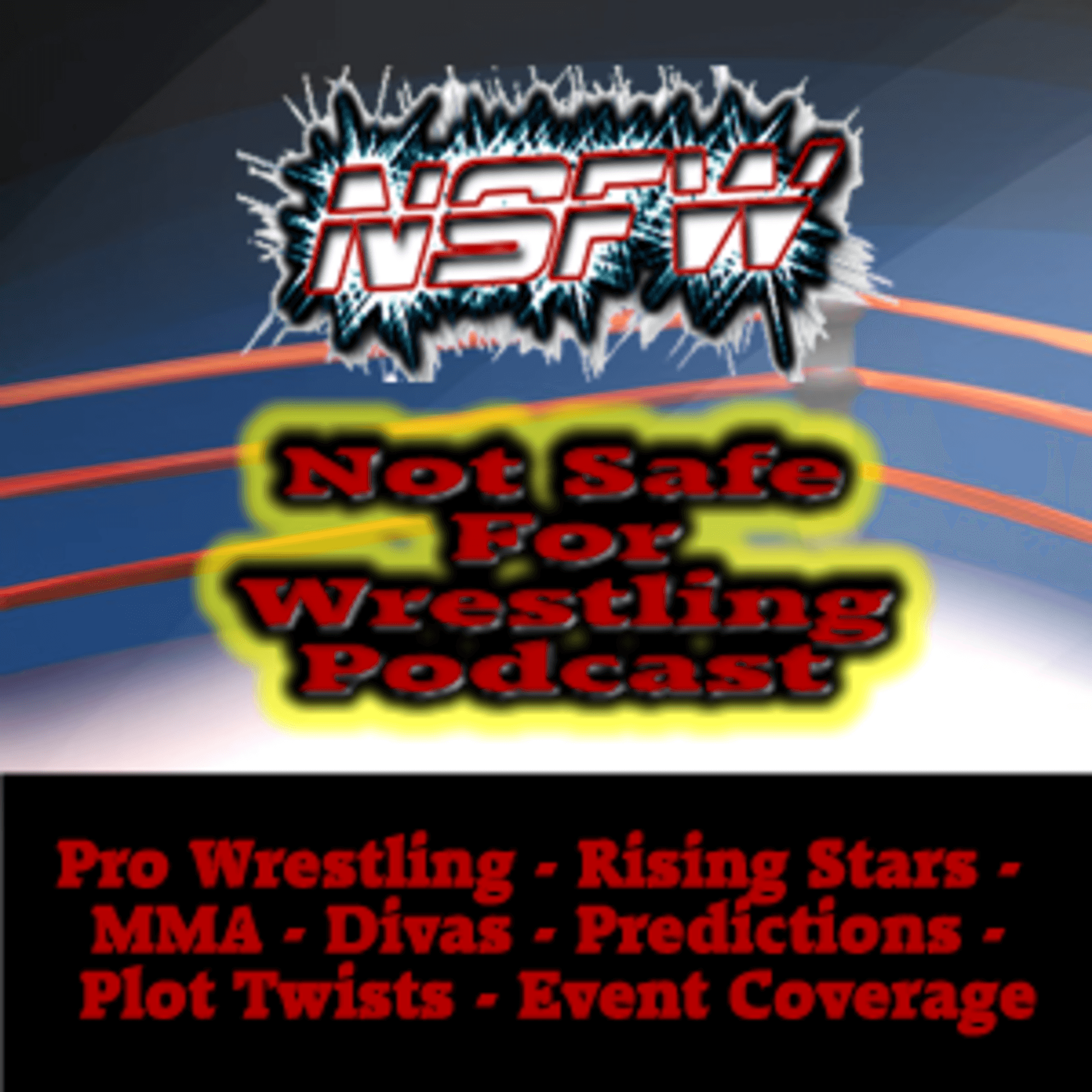 The Sunday Dose / NSFWrestling PLUS - Podcasts